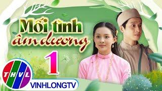 Thế Giới Cổ Tích: Mối Tình Âm Dương - Tập 1 FULL