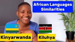 Similar words in Kinyarwanda of Rwanda and Kiluhya of Kenya