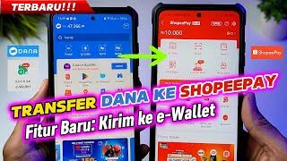  TERBARU! Cara Transfer Saldo DANA ke ShopeePay || Fitur Baru: Kirim ke e-Wallet