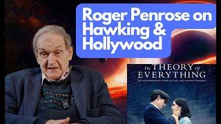 Roger Penrose:  Stephen Hawking's Real Life vs. Hollywood