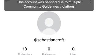 Sebastian Croft’s tiktok has been terminated?!