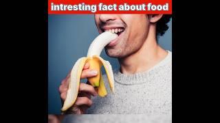 intresting fact about food | fact factory #facts #shorts #viral