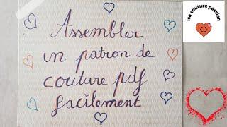 comment assembler un patron de couture #PDF facilement [tuto couture] présenté @IsacouturePassion​