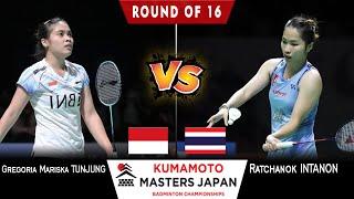 Gregoria Mariska Tunjung vs Ratchanok Intanon Kumamoto Masters Japan 2024 Badminton | Round Of 16