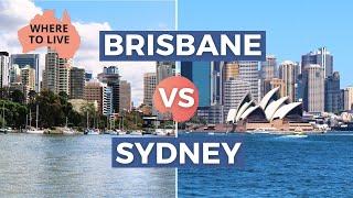 BRISBANE VS SYDNEY Lifestyle: Where to Live in Australia