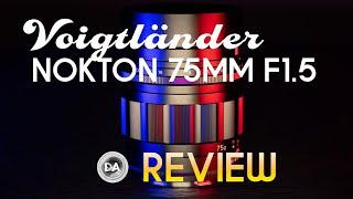 Voigtlander Nokton 75mm F1.5 Review |  Zeiss on a Budget?