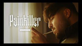 IMMI x The Cratez - Painkiller [Official Video]