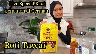 Siaran Langsung Ngadon Roti Tawar Tanpa Pelembut Saya Tidak Bohong Tentang Resep Yang Saya Share.