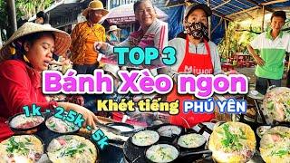 574. Phú Yên - Top 3 quán bánh Xèo xứ Nẫu giá rẻ mà ăn ngon không tưởng, nhất định phải thử 1 lần