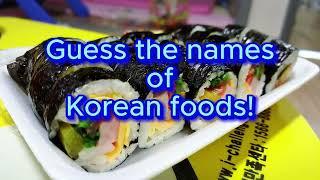 Guessing the names of Korean foods 1