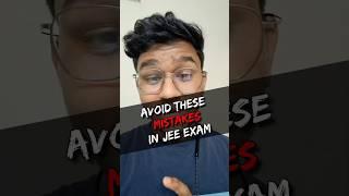 Avoid These Mistakes In JEE Exam | #shorts #jeemains #jee2023