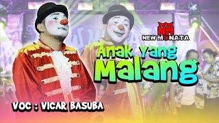 ANAK YANG MALANG - VICAR BASUBA - NEW MONATA OFFICIAL MUSIC VIDEO