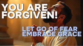 You Are Forgiven: How to Stop Living in Fear of Sin (Biblical Truths) #jesus #love #motivation