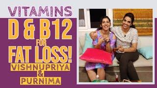 Fat Loss With Vitamins D & B12 - Anchor Vishnu Priya Bhimeneni & Purnima Mandava