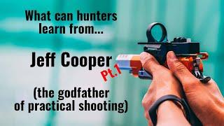 Hunting and Jeff Cooper (pt 1) - the godfather of practical shooting