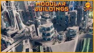 Cliff Empire - Modular Buildings - Episode 21