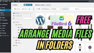 How To Organize WordPress Media Library Into Folders With FileBird Free 2024 File Bird