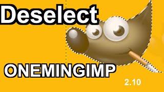 How To deselect In Gimp 2 10