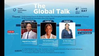 The Global Talk || Forthcoming Course on Being a Leader ||  Hosted by Maganda Evans