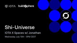 Buildsphere AMA Ep #10: Shi-Universe