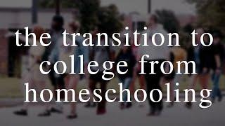 How to Transition to College from Homeschooling