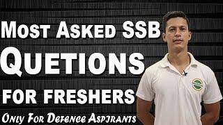 Most Asked SSB Interview Questions for Freshers - Defence Gyan