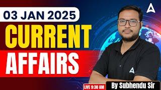 03 JANUARY 2025 Current Affairs | Daily Current Affairs | Railway & Police Current Affairs 2024