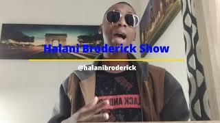 Halani Broderick show