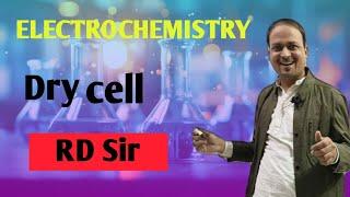 DRY CELL || Electro chemistry|| neet |board|