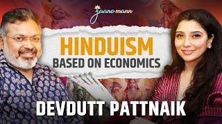 DEVDUTT PATTNAIK | HINDUISM BASED ON ECONOMICS | Jaane mann - Dr Jai Madaan