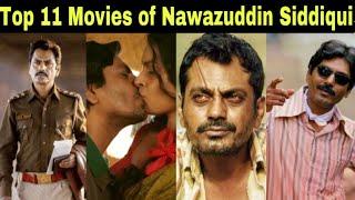 Top 11 Movies of Nawazuddin Siddiqui