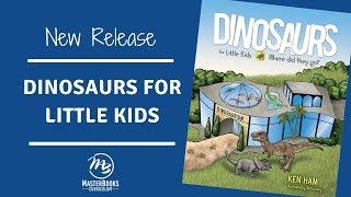 New Release: Dinosaurs for Little Kids // Master Books Homeschool Curriculum & Apologetic Resources