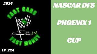 Phoenix 1 - Cup Picks - Shriners Children's 500 - NASCAR Draftkings DFS