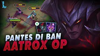 Sekali Aatrox Lepas, AUTO WIN - Terlalu Gila sih, Pasti di Nerf - Item Atrox Wild Rift