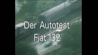 Autotest - Fiat 132 ( 1974 )