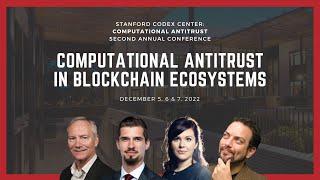 Computational Antitrust in Blockchain Ecosystems (McCaskill, Goanta, Greenwood, ten Seldam)