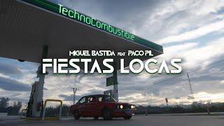 Miguel Bastida - Fiestas Locas Feat. Paco Pil