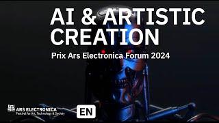 Prix Ars Electronica Forum 2024 co-hosted by European Digital Deal: AI and Artistic Creation