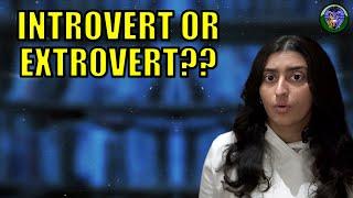 Introvert Or Extrovert??