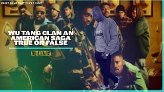 Wu Tang an American Saga True or False Eyewitness Account