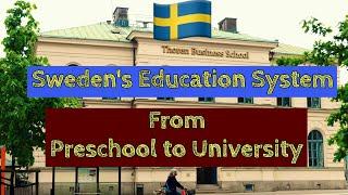 WHY SWEDEN’S EDUCATION SYSTEM is Among the Best in the World ? |Exploring Sweden's Education System