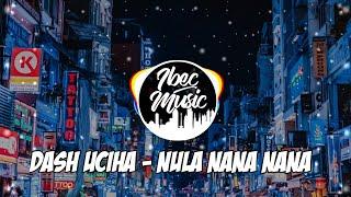 Dash Uciha Ft Daman -  Nula Nana Nana Preminim (Preman Feminim) Tiktok Viral 2019