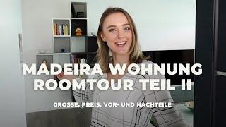 Madeira - was kostet das Leben? Unsere Wohnung - Teil 2