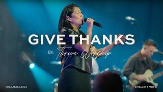 Give Thanks - Thrive Worship (Live)