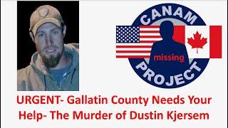 Missing 411 David Paulides Presents the Murder of Dustin Kjersem, Law Enforcement Needs Your Help!