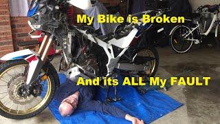 My Bike is Broken - and its ALL My Fault