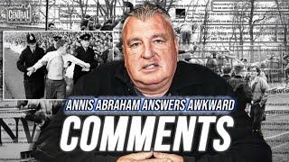 ‘Football Hooligan Annis Abraham Answers Tricky Questions & Comments’