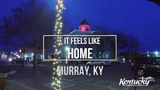 Murray, Kentucky Feels Like Home