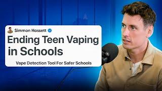 Simon Hassett: Ending Teen Vaping in Schools