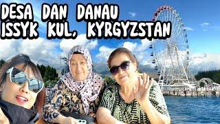 Danau Issyk Kul & Pelosok Desa Di Kyrgyzstan